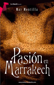 pasion en marrakech (ebook)-mar montilla-9788499675480