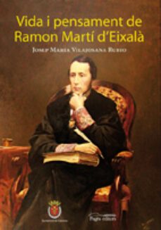 vida i pensaments de ramon marti d'eixala-9788499750880