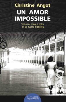 un amor impossible (cat)-christine angot-9788499758480