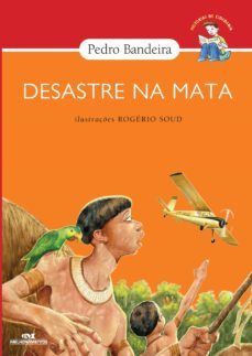 desastre na mata (ebook)-pedro bandeira-9788506082980