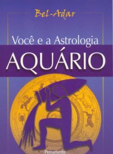 você e a astrologia - aquário (ebook)-9788531516580