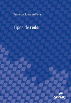 tipos de rede (ebook)-fernando souza de faria-9788539647880