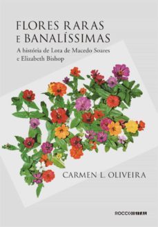 flores raras e banalíssimas (ebook)-carmen l. oliveira-9788564126480