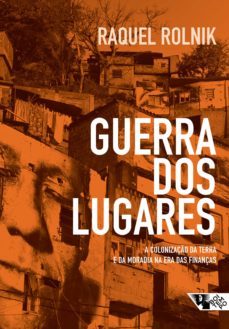 guerra dos lugares (ebook)-raquel rolnik-9788575594780