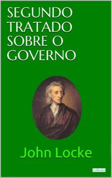 segundo tratado sobre o governo (ebook)-john locke-9788583861980