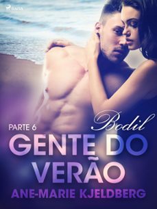 gente do vero parte 6: bodil - conto erotico (ebook)-ane-marie kjeldberg-9788726280180