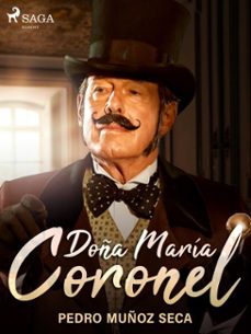 doña maria coronel (ebook)-pedro muñoz seca-9788726508680