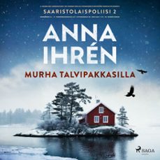murha talvipakkasilla (audiolibro)-anna ihren-9788727287980