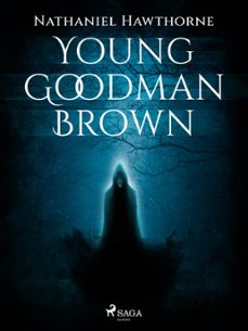 young goodman brown (ebook)-nathaniel hawthorne-9788728192580