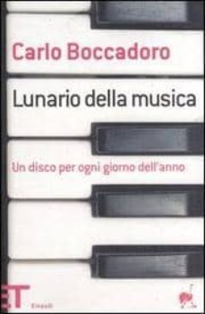 lunario della musica. un disco per ogni giorno dell anno-carlo boccadoro-9788806188580