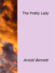 the pretty lady (ebook)-arnold bennett-9788822868480