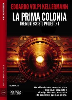 la prima colonia - the montecristo project / 1-9788825419580