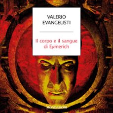il corpo e il sangue di eymerich-9788852152580