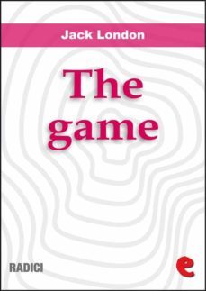 the game (ebook)-jack london-9788867442980