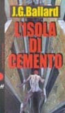 l isola di cemento-j.g. ballard-9788880893080