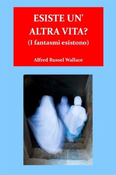 esiste un'altra vita? (ebook)-alfred russel wallace-9788892529380
