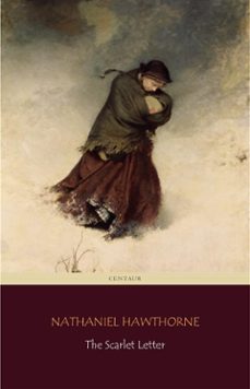 the scarlet letter (centaur classics) [the 100 greatest novels of all time - @39] (ebook)-9788892551480