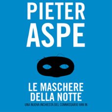 le maschere della notte (audiolibro)-pieter aspe-9789178591480