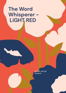 the word whisperer - light red (ebook)-viveka jae ok hansson-9789181349580