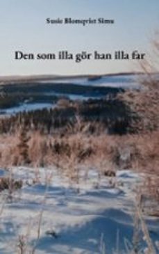 den som illa gör han illa far-9789181503180