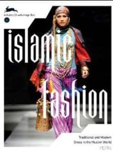 islamic fashion, traditional & modern + cd-9789460090080