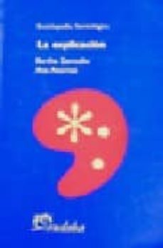 la explicacion (enciclopedia semiologica)-bertha et al. zamudio-9789502310480