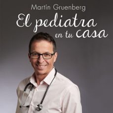 el pediatra en tu casa (audiolibro)-martin gruenberg-9789502812380