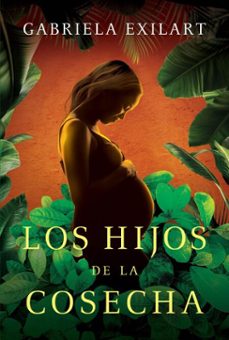 los hijos de la cosecha (ebook)-gabriela exilart-9789506447380