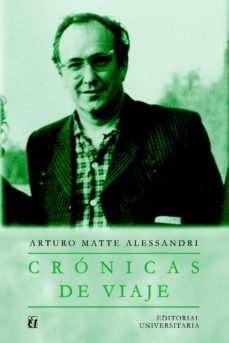 crónicas de viaje (ebook)-arturo matte alessandri-9789561123380