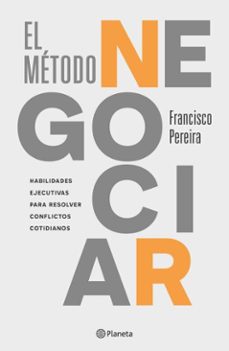 el método negociar (ebook)-francisco pereira-9789564088280