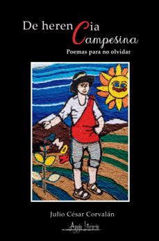 de herencia campesina (ebook)-julio césar corvalán-9789564090580