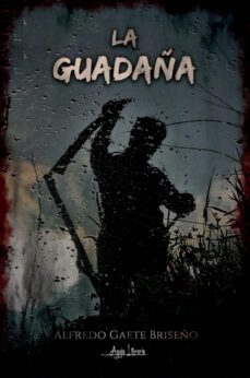 la guadaña (ebook)-alfredo gaete briseño-9789566039280