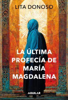 la ultima profecia de maria magdalena (ebook)-9789566063780
