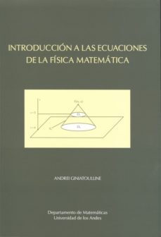 introducción a las ecuaciones de la física matemática (ebook)-andrei giniatoulline-9789586955980