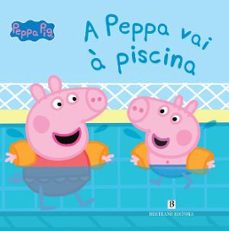 a peppa vai a piscina-9789722545280