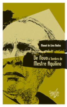 de novo na sombra de mestre aquilino (ebook)-manuel de lima bastos-9789728708580