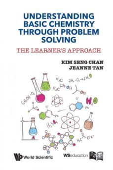 understanding basic chemistry through problem solving-9789814641180