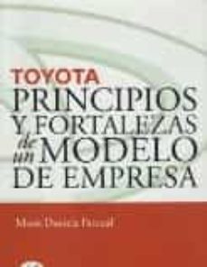 toyota. principios y fortalezas de un modelo de empresa (ebook)-9789872839680