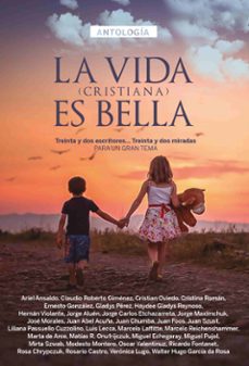 antologia 1: la vida (cristiana) es bella (ebook)-ariel ansaldo-claudio giménez-cristian oviedo-9789874435880