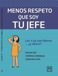 menos respeto que soy tu jefe (ebook)-melina cao-veronica carabajal-carolina levin-9789874645180
