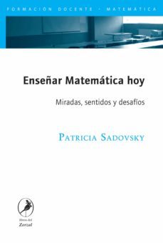 enseñar matematica hoy (ebook)-patricia sadovsky-9789875993280