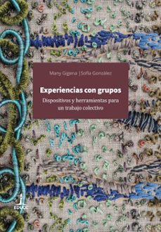 experiencias con grupos (ebook)-sofía gonzález-many gigena-9789876265980