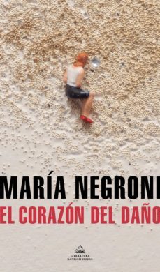 el corazon del daño (ebook)-maria negroni-9789877691580