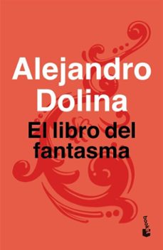 el libro del fantasma (ebook)-alejandro dolina-9789878221380