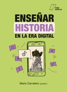 enseñar historia en la era digital (ebook)-9789878282480