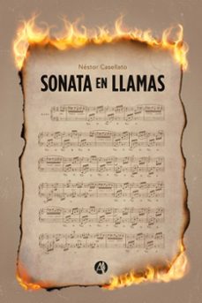 sonata en llamas (ebook)-néstor casellato-9789878729480