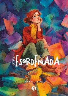 desordenada (ebook)-ana c. ortiz-9789878770680