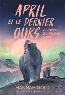 april et le dernier ours, tome 2 (ebook)-hannah gold-9791023521580