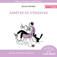 arreter de s'enerver (audiolibro)-aurore aimelet-9791028535780