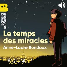 le temps des miracles-anne laure bondoux-9791036362880